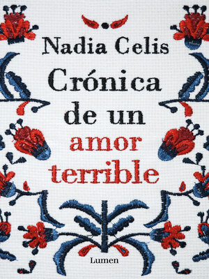 cover image of Crónica de un amor terrible